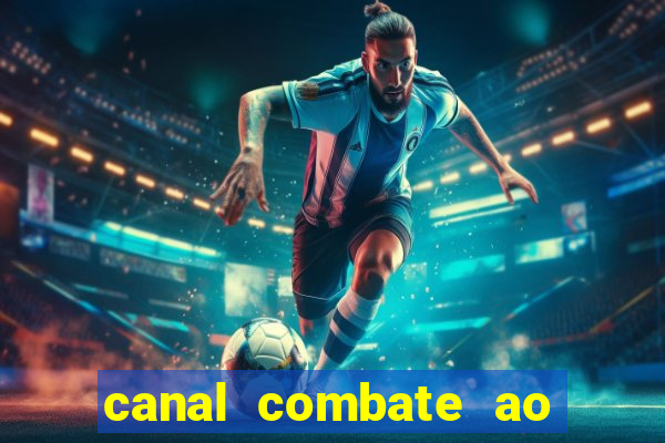 canal combate ao vivo online multicanais